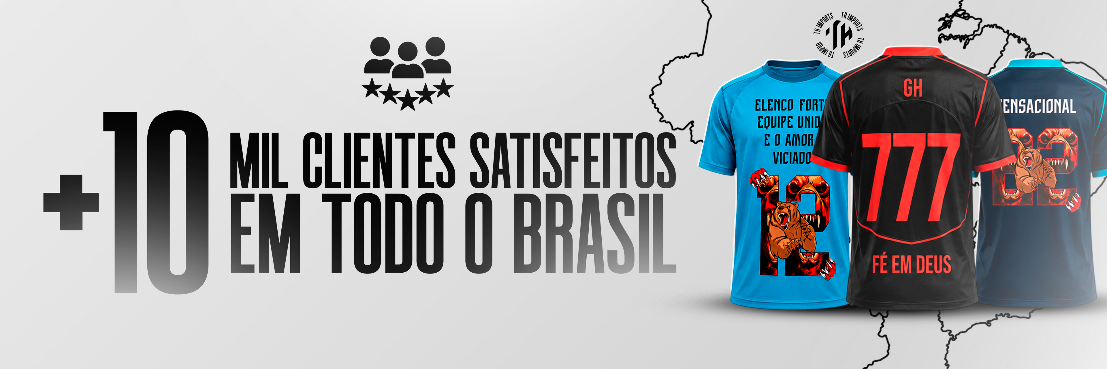 +10 mil clientes satisfeitos em todo o Brasil